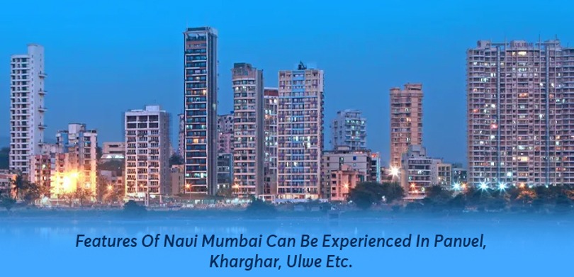 Top 5 Places For Your Second Home navi mumbai