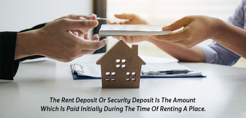 Security deposit - Why Do Landlords Take A Deposit?