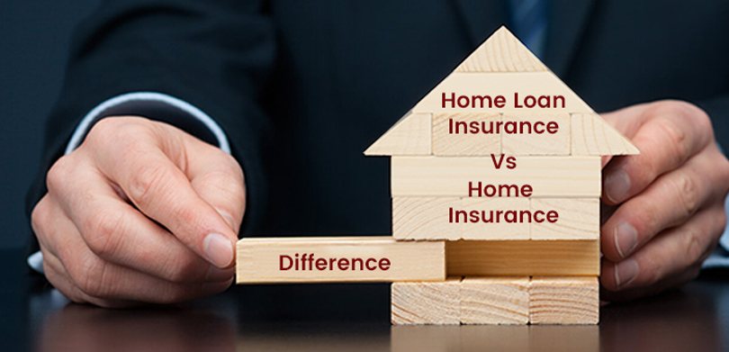 Difference Between Home Loan Insurance and Home Insurance