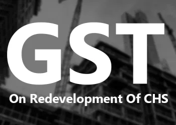 Mumbai Redevelopment Projects Impacted Rise In Triple GST Court Cases